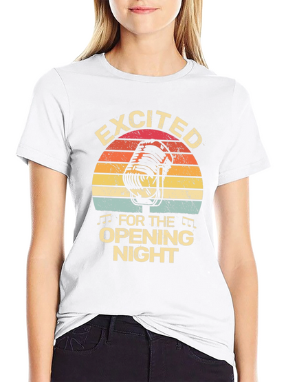 Excited For Opening Night Black T-Shirt