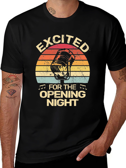 Excited For Opening Night Black T-Shirt