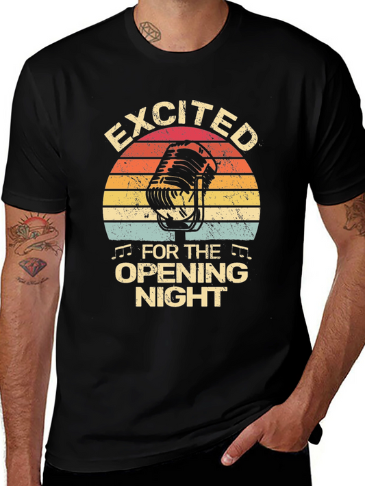 Excited For Opening Night Black T-Shirt