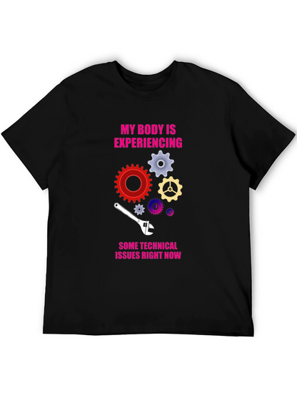 Technical Issues Funny T-Shirt