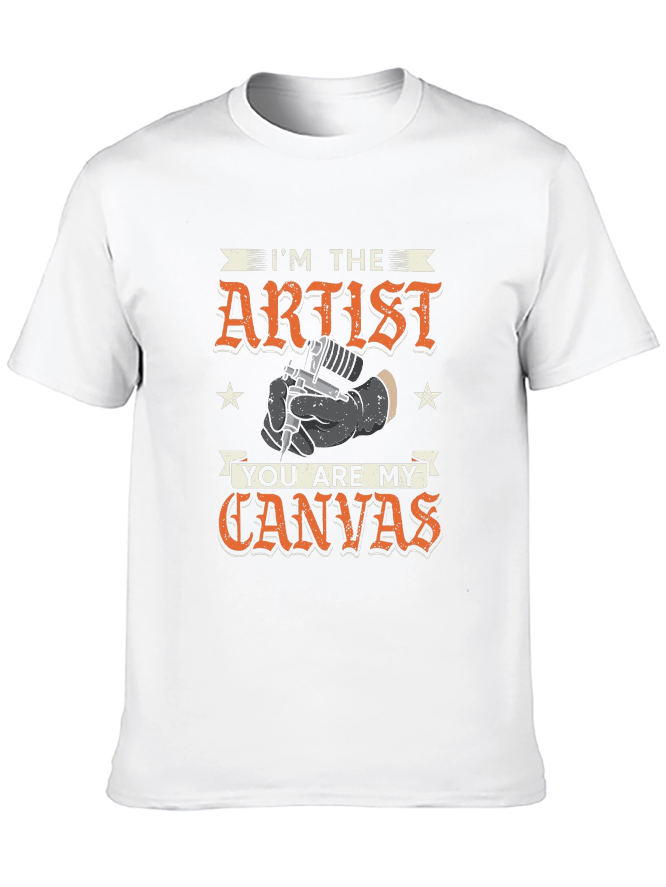 Im The Artist You Are My Canvas T-Shirt