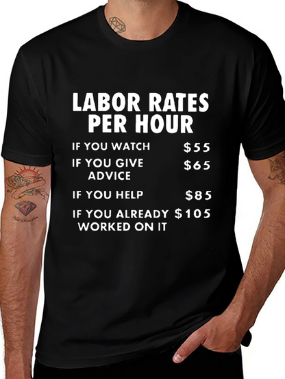 Labor Rates Per Hour Funny T-Shirt