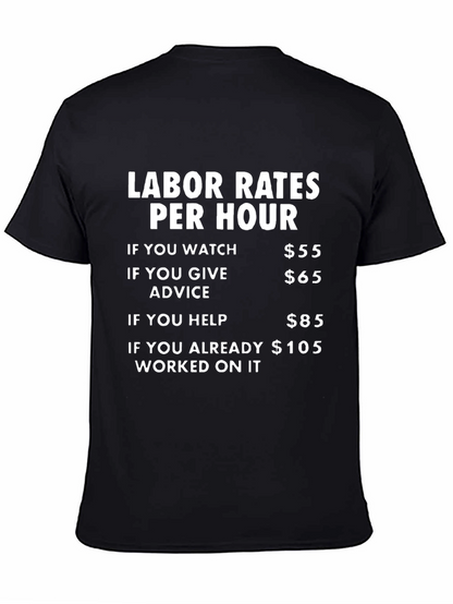 Labor Rates Per Hour Funny T-Shirt