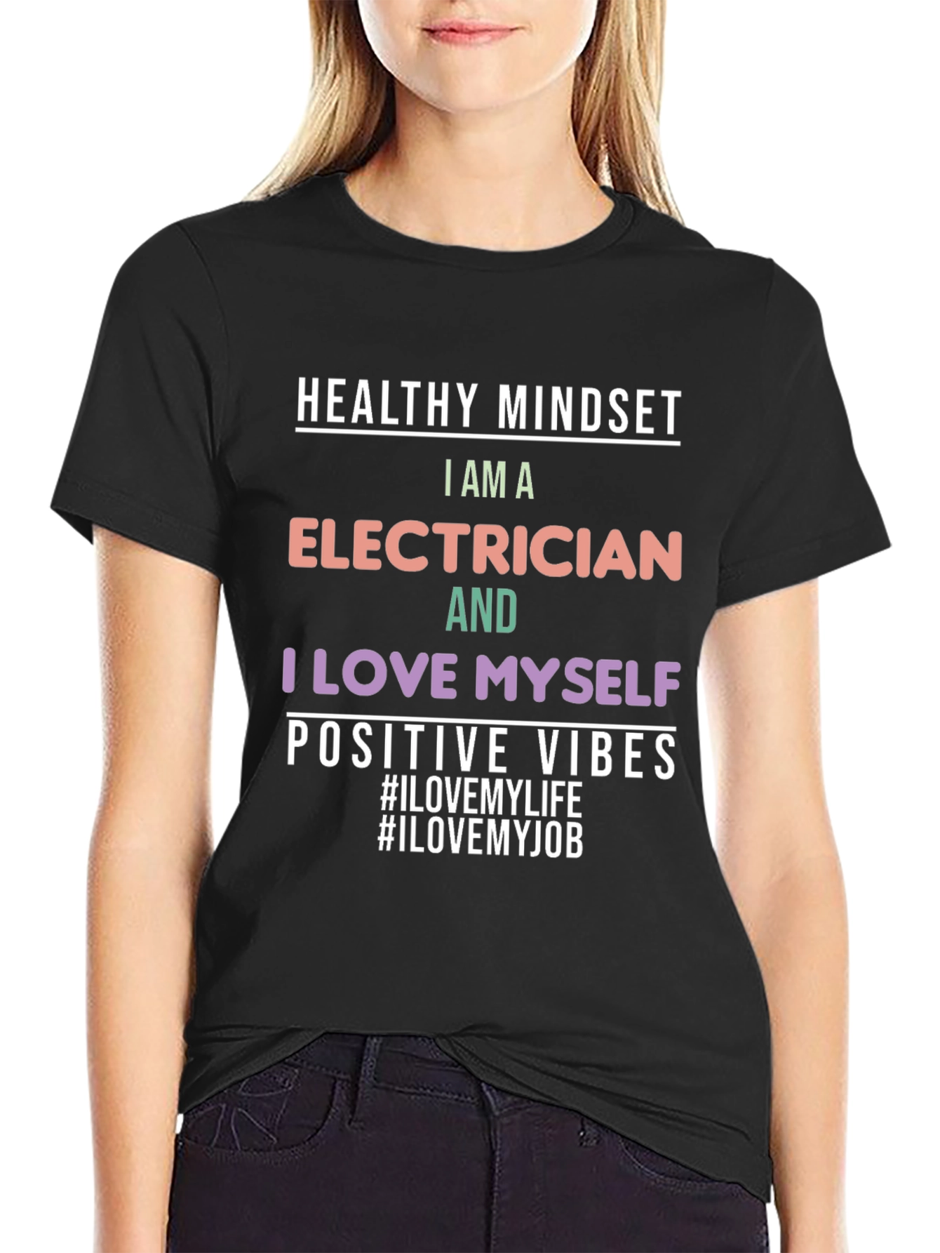 Electrician T-Shirt: Healthy Mindset Positive Vibes