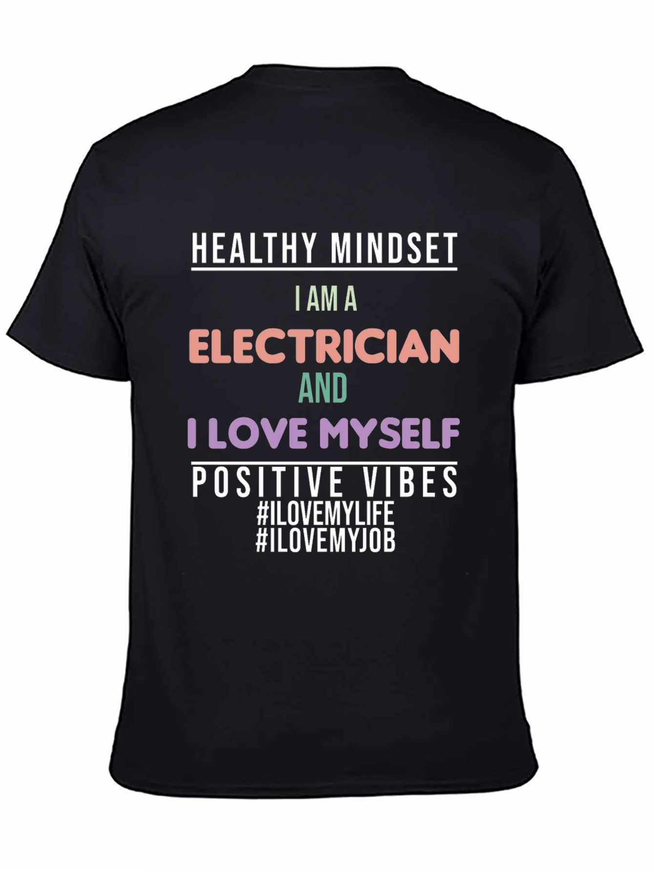 Electrician T-Shirt: Healthy Mindset Positive Vibes
