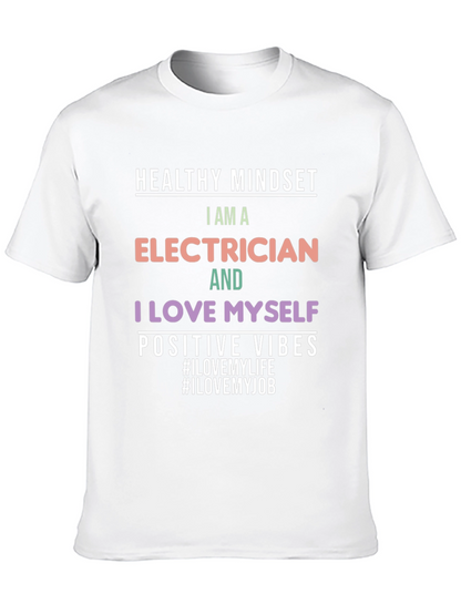 Electrician T-Shirt: Healthy Mindset Positive Vibes