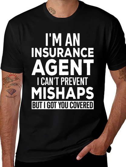 Insurance Agent Humor Graphic Tee