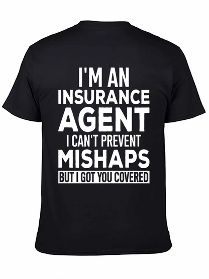 Insurance Agent Humor Graphic Tee