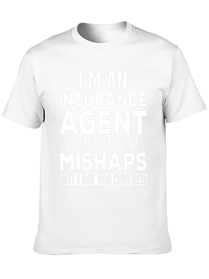 Insurance Agent Humor Graphic Tee