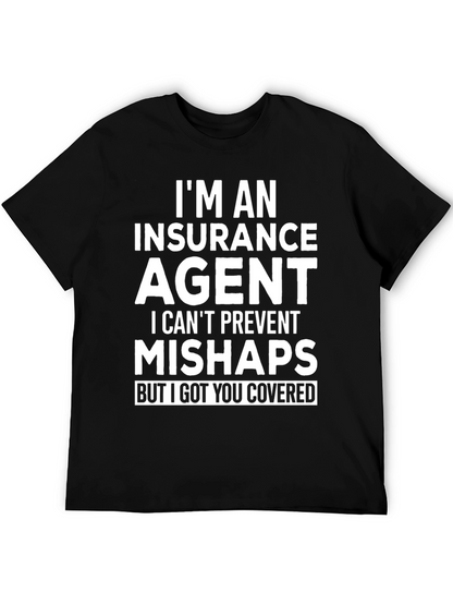 Insurance Agent Humor Graphic Tee