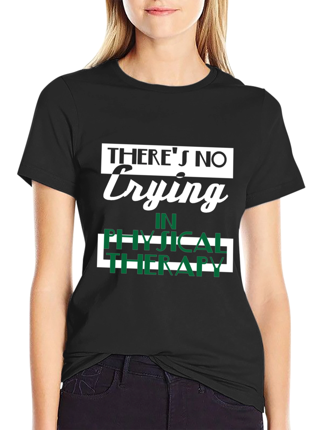 Funny Physical Therapy T-Shirt - No Crying!