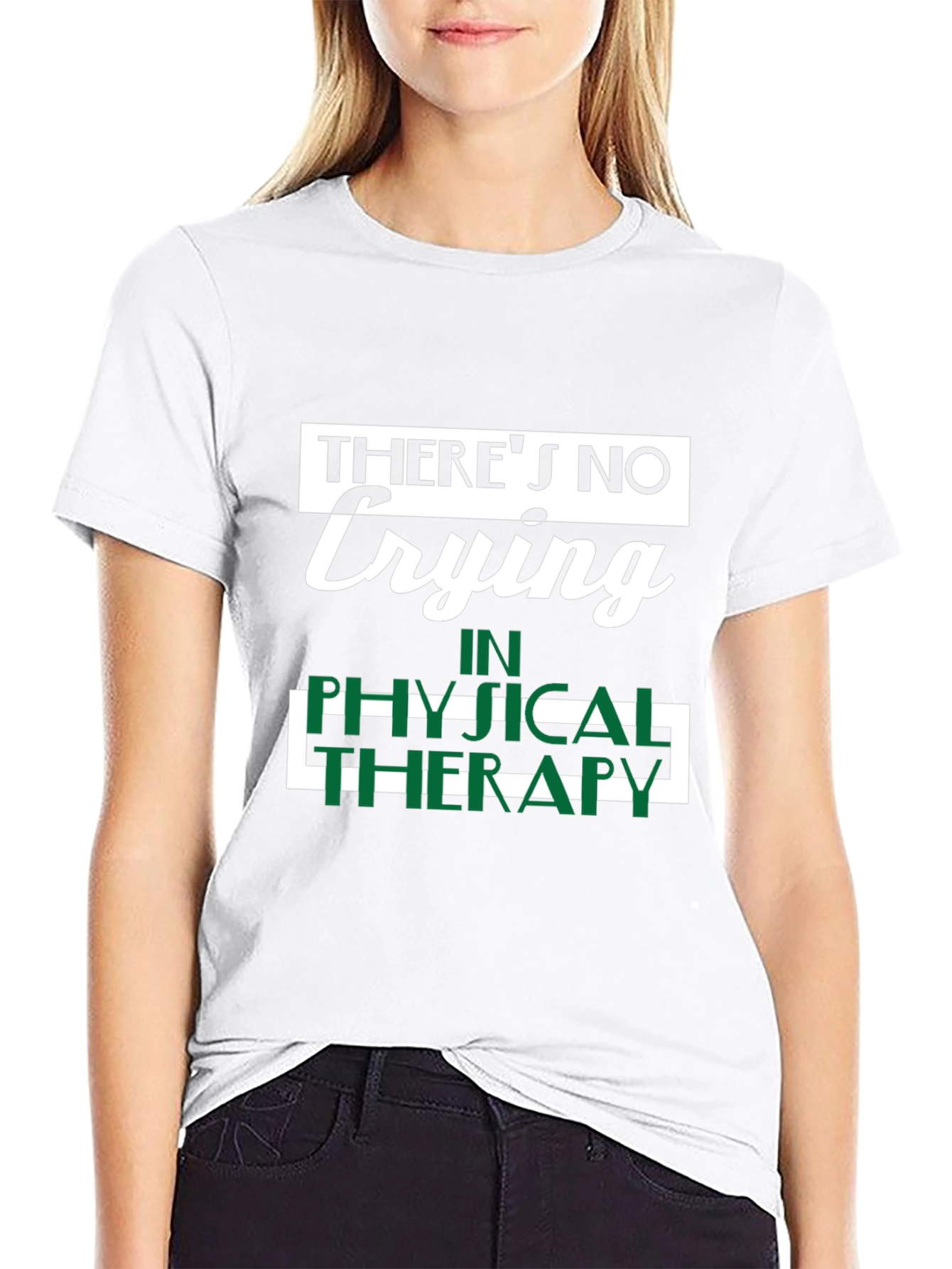 Funny Physical Therapy T-Shirt - No Crying!