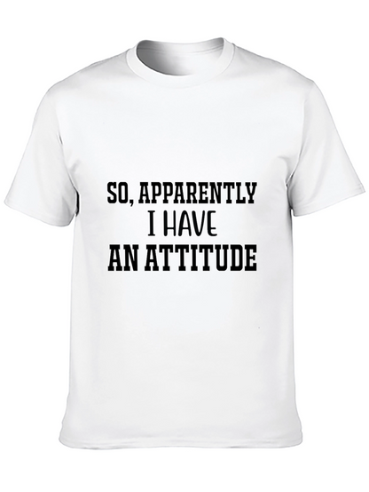 Funny Attitude T-Shirt - Sarcastic Graphic Tee