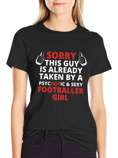 Funny Footballer Girlfriend Graphic T-Shirt