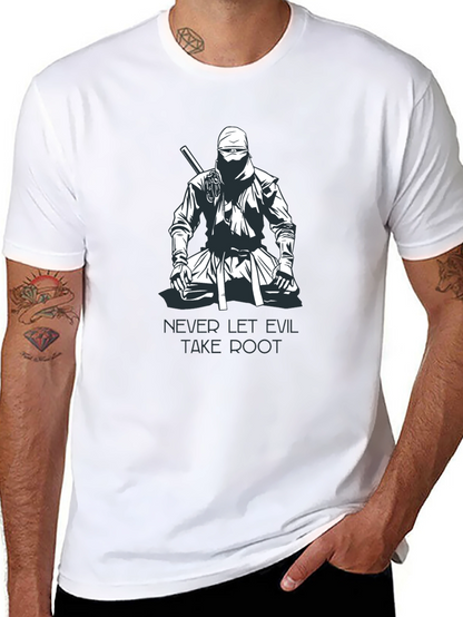 Ninja Graphic T-Shirt - Never Let Evil Take Root
