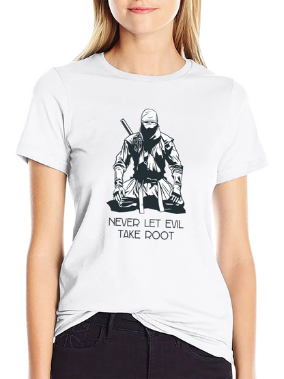 Ninja Graphic T-Shirt - Never Let Evil Take Root