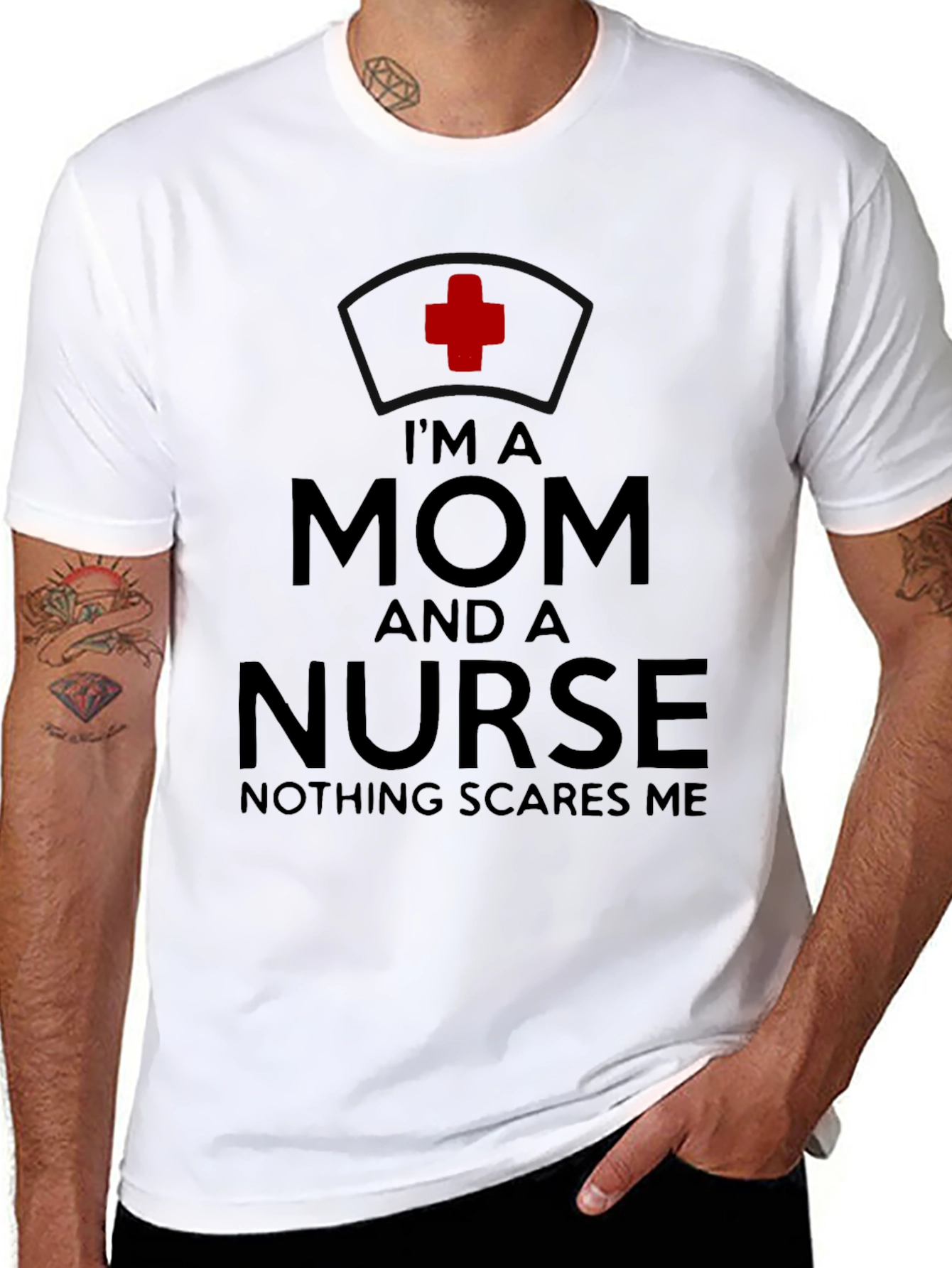 Im A Mom And A Nurse T-Shirt