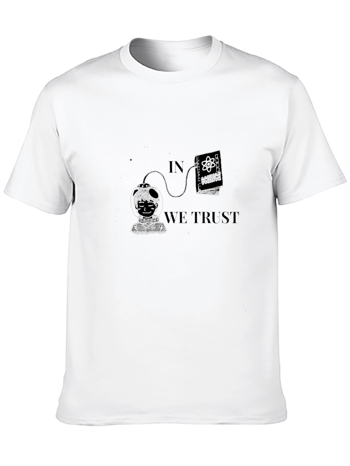 In Science We Trust Graphic T-Shirt