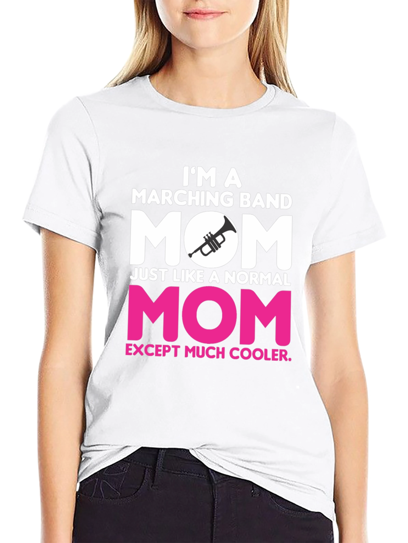 Marching Band Mom T-Shirt - Cooler Than Normal!