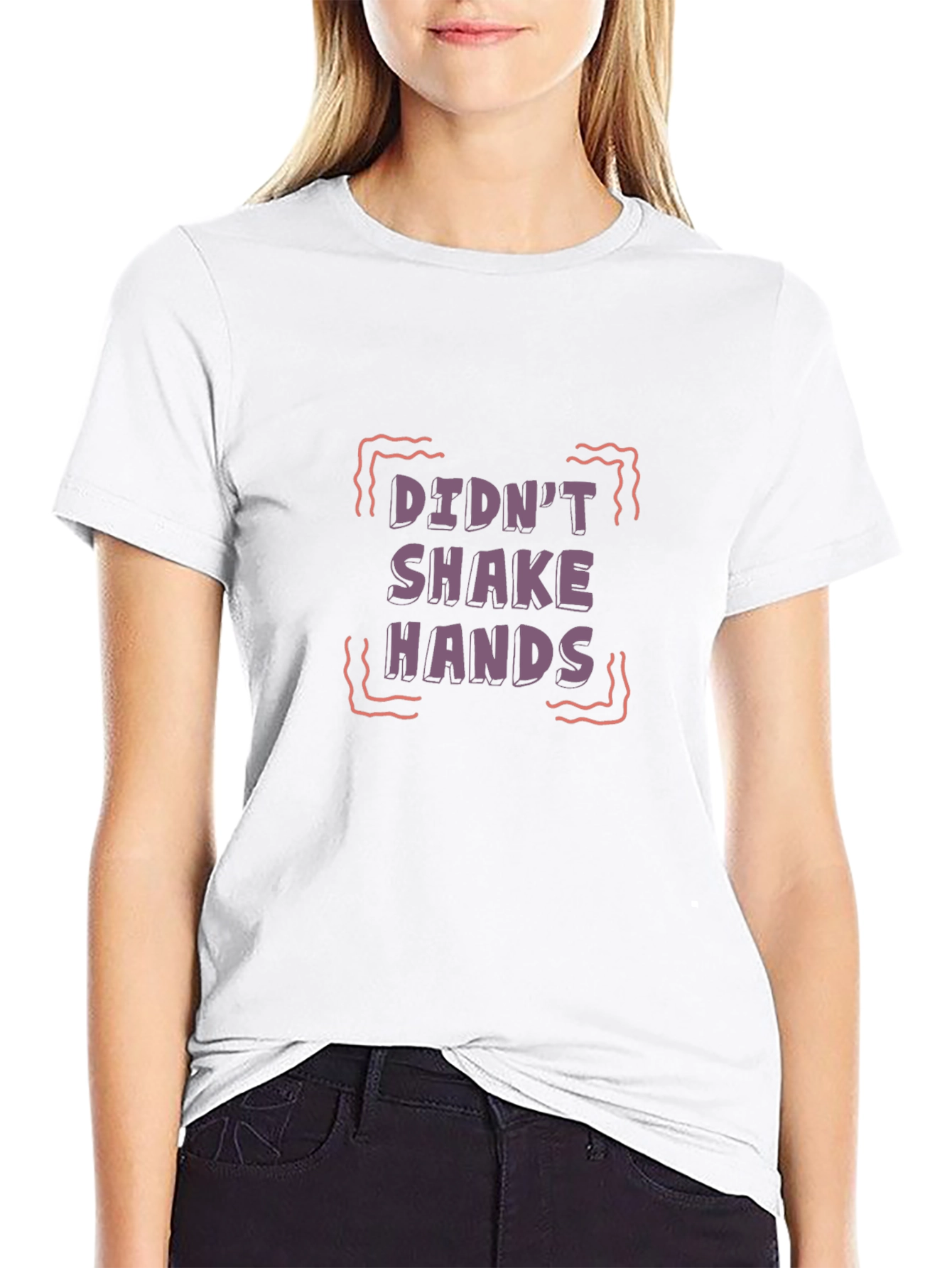 Didnt Shake Hands Graphic Tee - Black T-Shirt