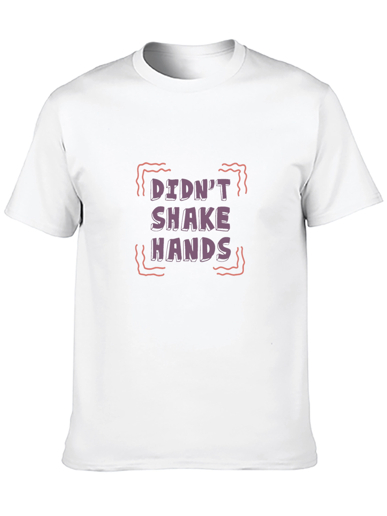 Didnt Shake Hands Graphic Tee - Black T-Shirt