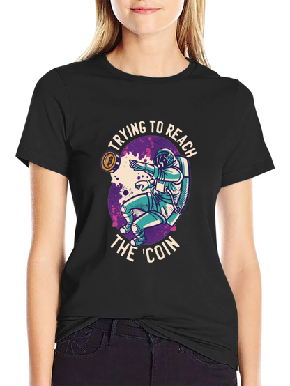 Reach the Coin T-Shirt - Crypto Astronaut