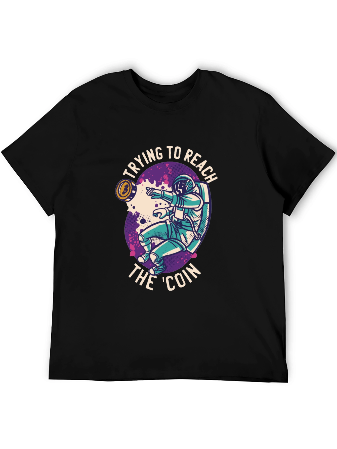Reach the Coin T-Shirt - Crypto Astronaut