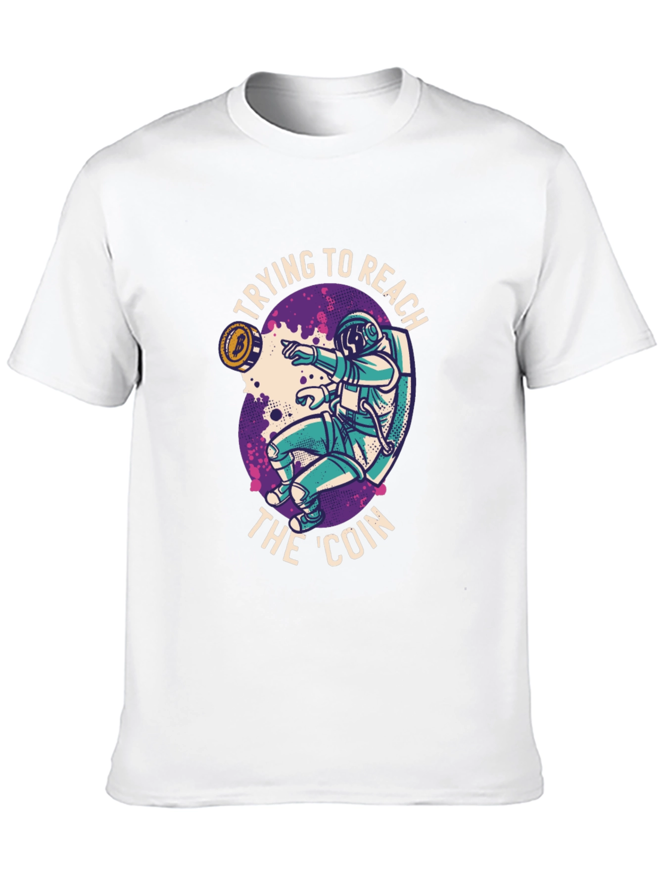 Reach the Coin T-Shirt - Crypto Astronaut