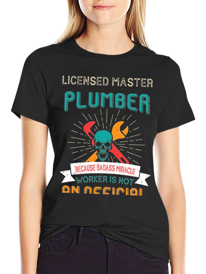 Licensed Master Plumber T-Shirt
