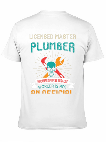 Licensed Master Plumber T-Shirt