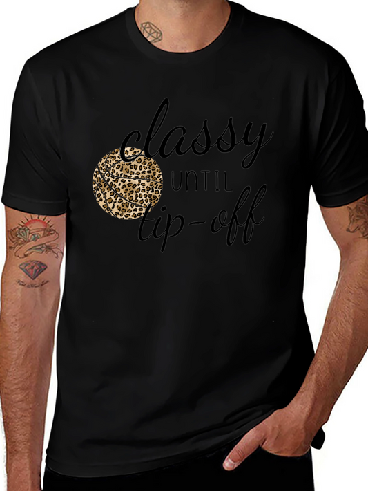 Classy Until Tip-Off Black Graphic Tee