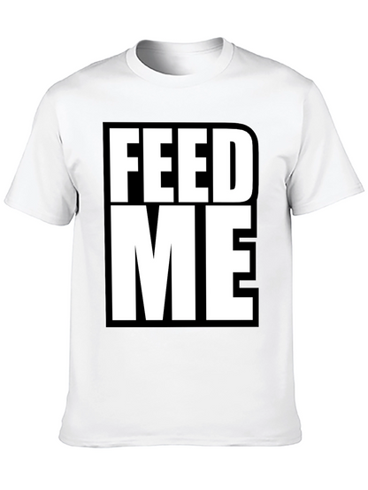 Feed Me Graphic Tee - Bold Statement T-Shirt