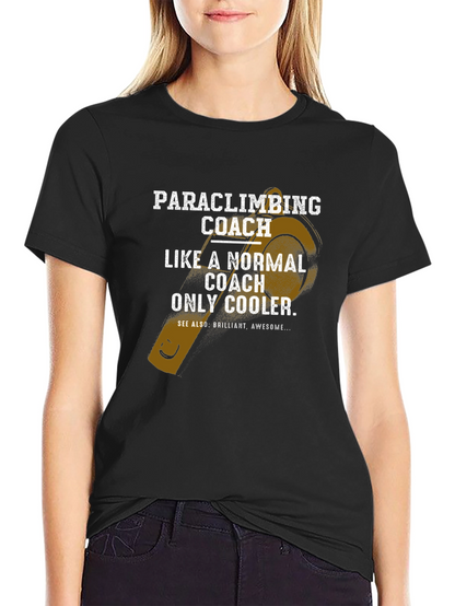 Paraclimbing Coach T-Shirt - Cool and Awesome!