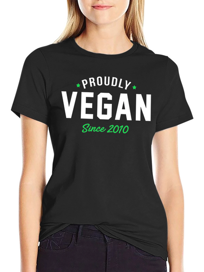 Proudly Vegan Since 2010 Black T-Shirt