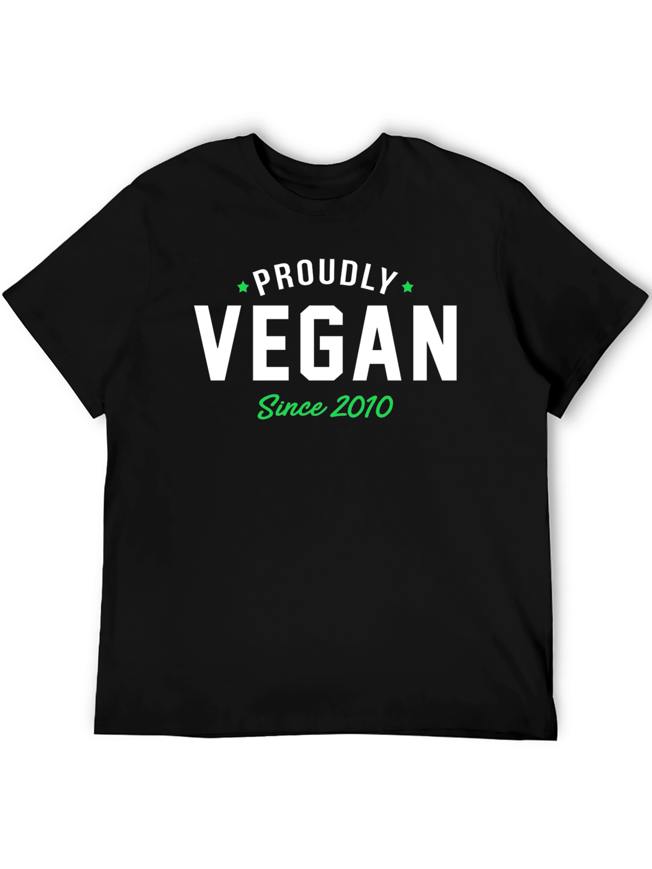 Proudly Vegan Since 2010 Black T-Shirt