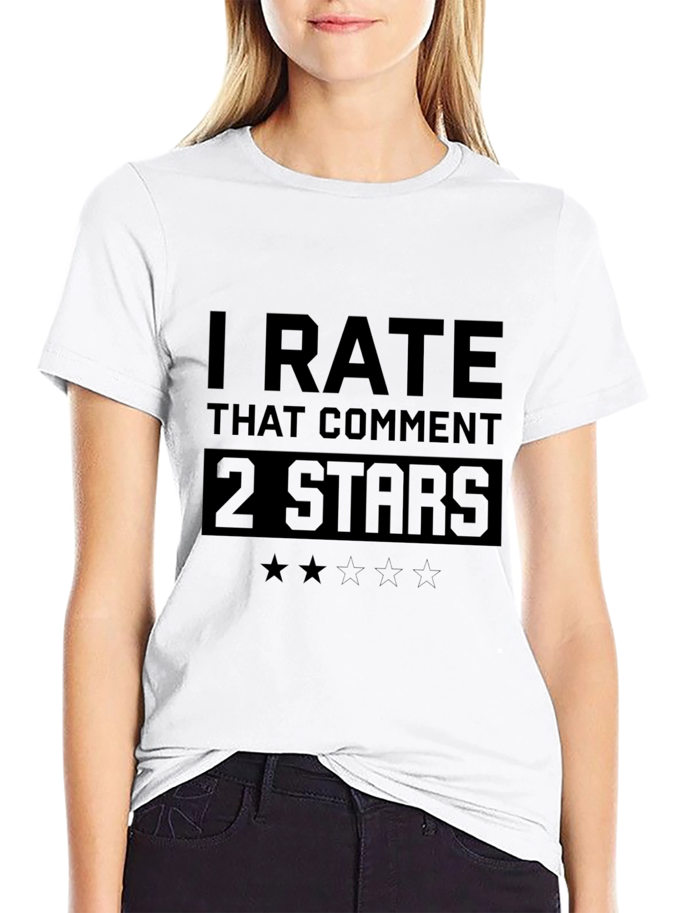 I Rate That Comment 2 Stars Funny T-Shirt