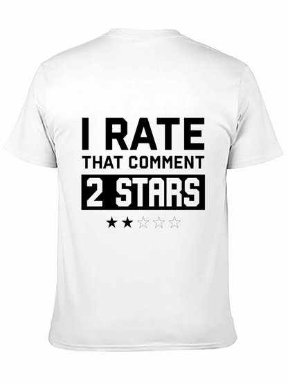 I Rate That Comment 2 Stars Funny T-Shirt