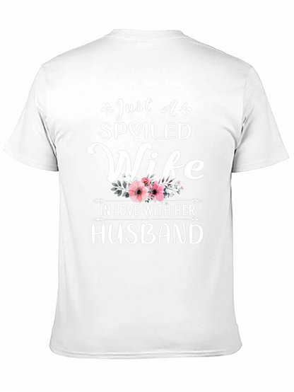 Spoiled Wife T-Shirt - Husband Gift