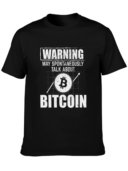 Warning: May Spontaneously Talk About Bitcoin T-Shirt