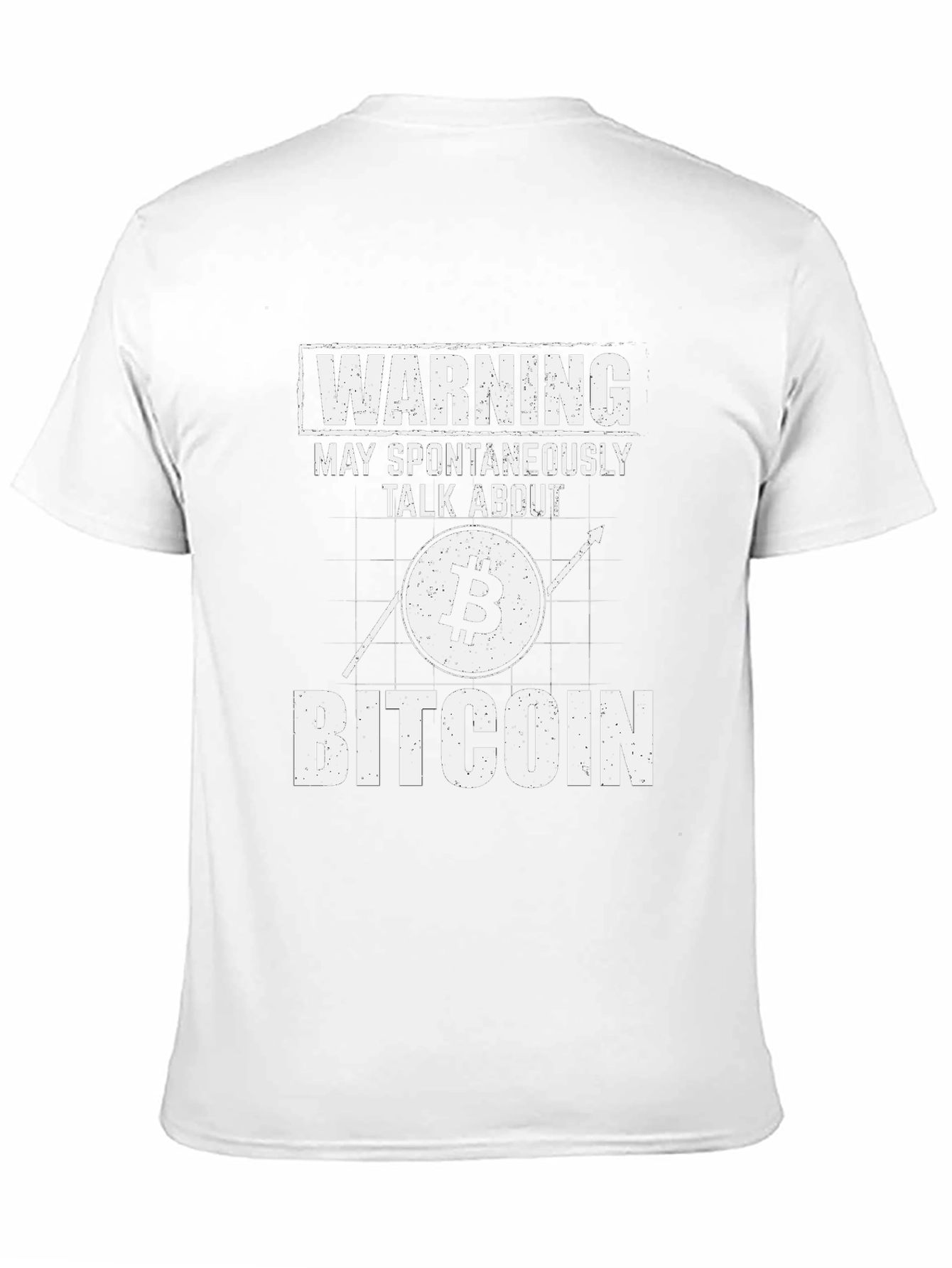 Warning: May Spontaneously Talk About Bitcoin T-Shirt