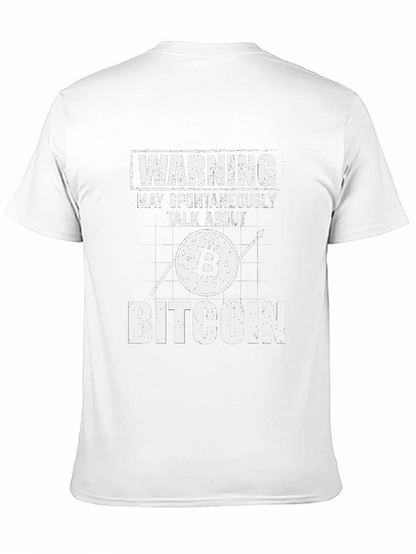 Warning: May Spontaneously Talk About Bitcoin T-Shirt