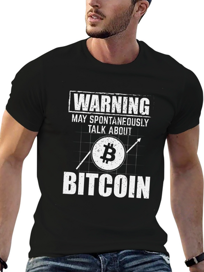 Warning: May Spontaneously Talk About Bitcoin T-Shirt
