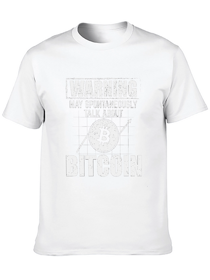 Warning: May Spontaneously Talk About Bitcoin T-Shirt
