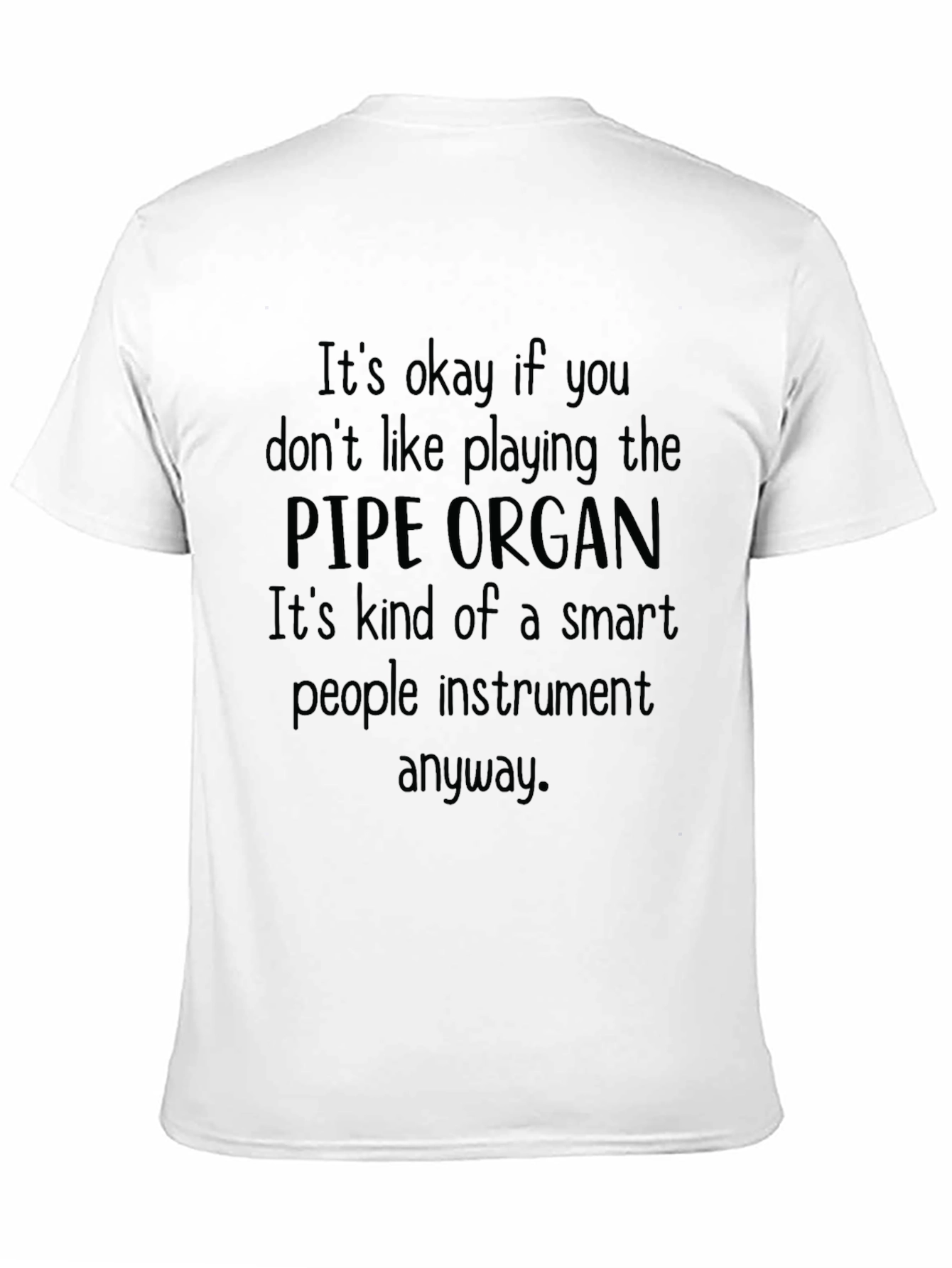 Pipe Organ Smart People Instrument T-Shirt