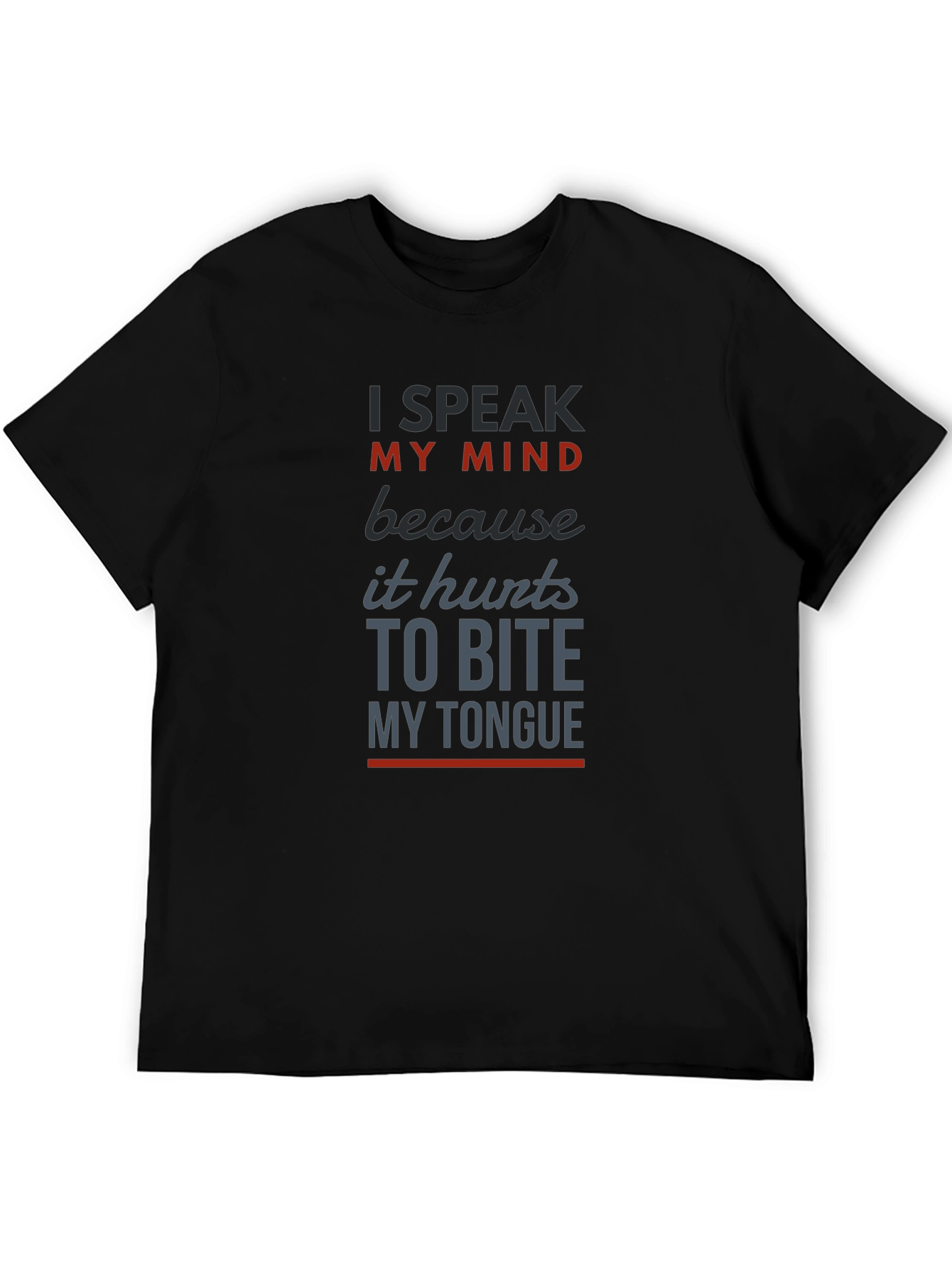 Speak My Mind Mens Graphic T-Shirt