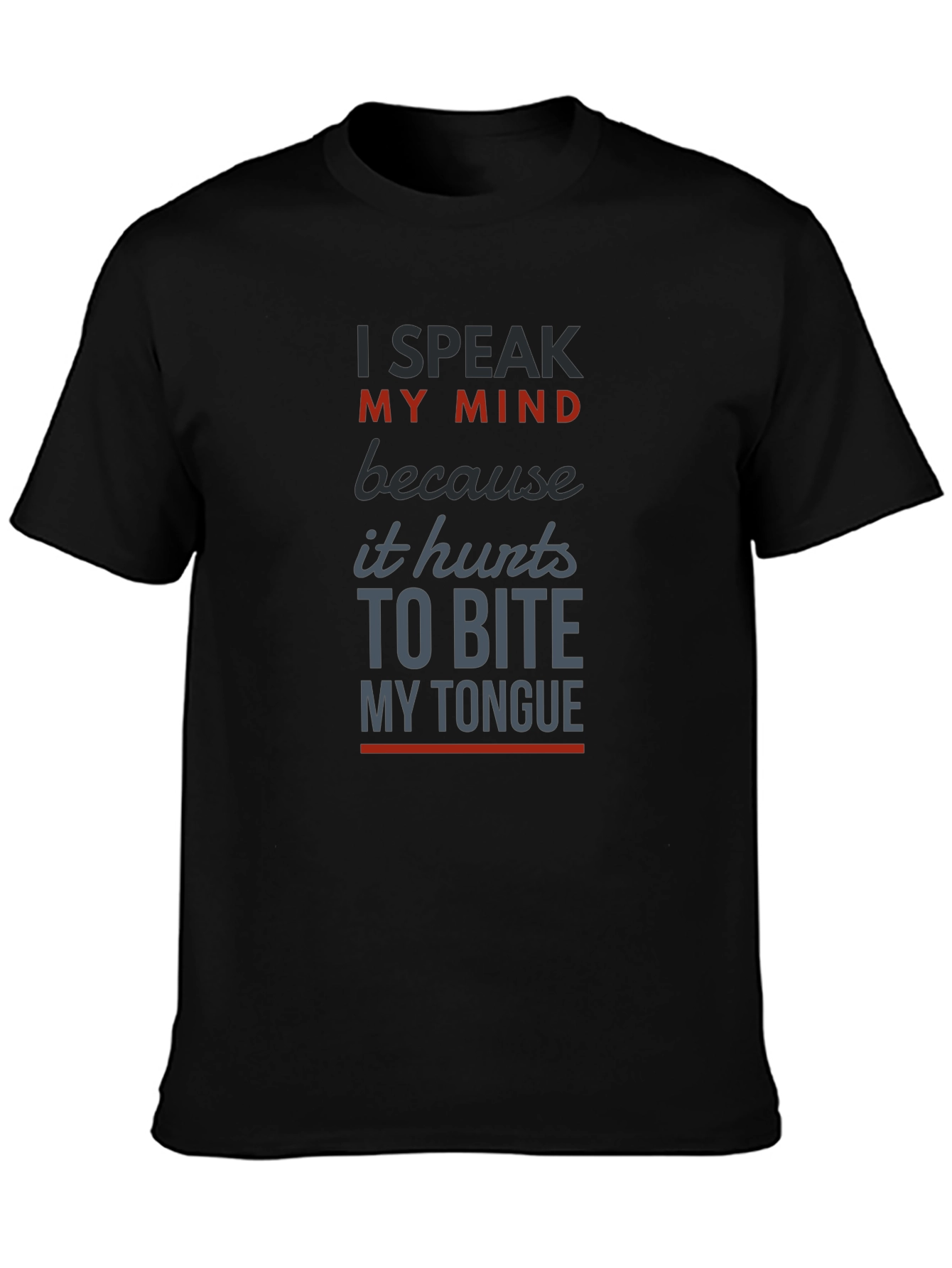 Speak My Mind Mens Graphic T-Shirt