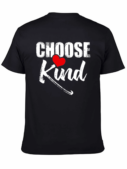 Choose Kind Graphic Tee - Soft Cotton Casual T-Shirt