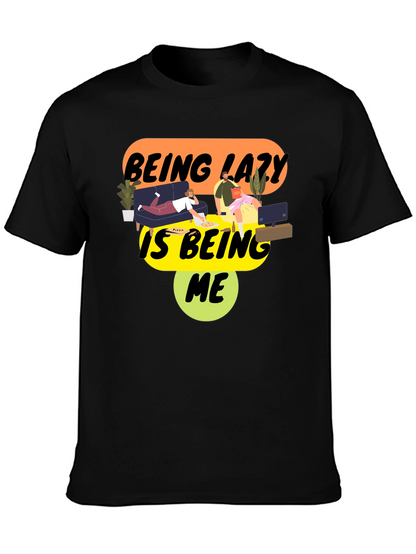 Being Lazy Is Being Me Black Graphic Tee