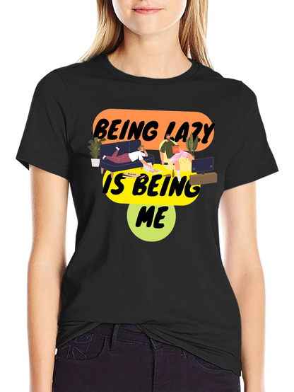 Being Lazy Is Being Me Black Graphic Tee