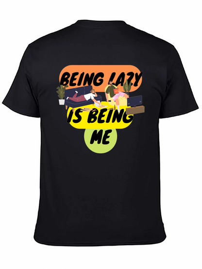 Being Lazy Is Being Me Black Graphic Tee